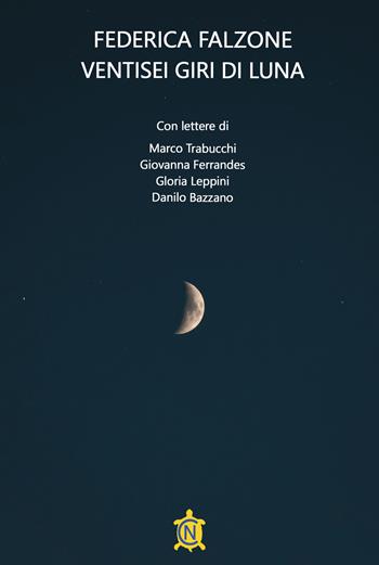 Ventisei giri di luna - Federica Falzone - Libro CN 2025, Tascabili | Libraccio.it
