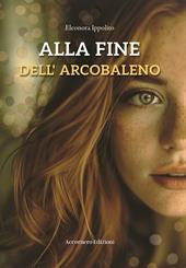 Alla fine dell’arcobaleno
