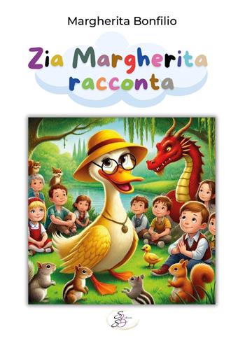 Zia Margherita racconta. Ediz. illustrata - Margherita Bonfilio - Libro SBS Edizioni 2024 | Libraccio.it