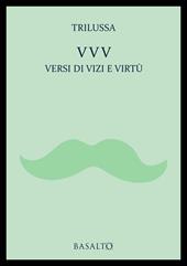 VVV Versi di vizi e virtù