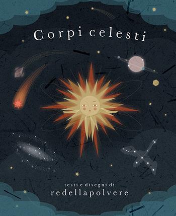 Corpi celesti - Redellapolvere - Libro Il Gatto Verde 2024, Educational 8+ | Libraccio.it
