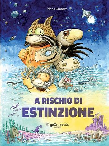 A rischio di estinzione - Nono Granero - Libro Il Gatto Verde 2024, Gatto curioso | Libraccio.it