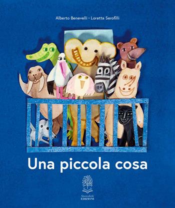 Una piccola cosa. Ediz. a colori - Alberto Benevelli - Libro Storiedichi Edizioni 2024 | Libraccio.it