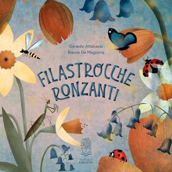Filastrocche ronzanti. Ediz. a colori. Con QR code per audiolettura - Gerardo Attanasio - Libro Storiedichi Edizioni 2025 | Libraccio.it
