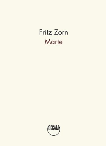 Marte - Fritz Zorn - Libro Occam editore 2023 | Libraccio.it