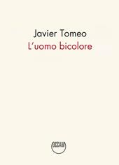 L'uomo bicolore