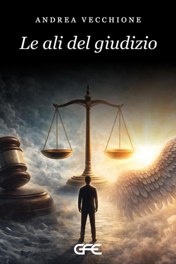Le ali del giudizio - Andrea Vecchione - Libro GFE 2026, Luce d'autore | Libraccio.it