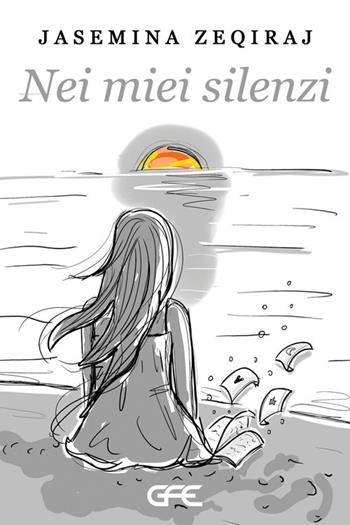 Nei miei silenzi - Jasemina Zeqiraj - Libro GFE 2026, Luce d'autore | Libraccio.it