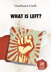 What is left?