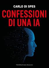 Confessioni di una IA