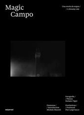 Magic Campo. Una storia da sogno. Ediz. italiana e inglese
