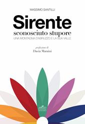 Sirente sconosciuto stupore. Una montagna d’Abruzzo e la sua valle