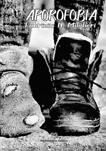 Aporofobia - Fabrizio N. Mitidieri - Libro Nonsolopoesie Edizioni 2023 | Libraccio.it