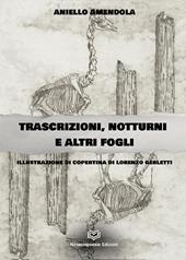 Trascrizioni, notturni ed altri fogli
