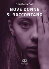 Nove donne si raccontano