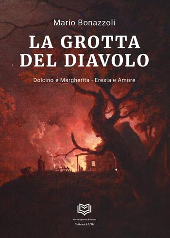 La grotta del diavolo - Mario Bonazzoli - Libro Nonsolopoesie 2025 | Libraccio.it