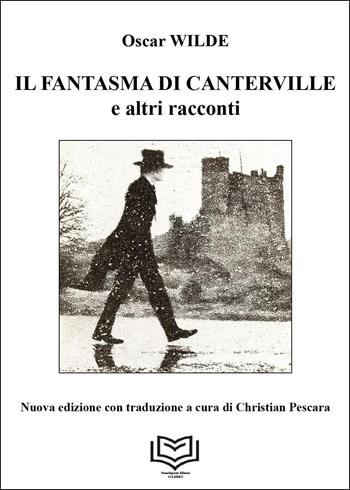 Il fantasma di Canterville e altri racconti - Oscar Wilde - Libro Nonsolopoesie 2025 | Libraccio.it