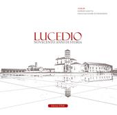 Lucedio. Novecento anni di storia