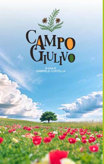 Campo giulivo  - Libro Edizioni Effedì 2024 | Libraccio.it