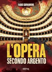 L'Opera secondo Argento