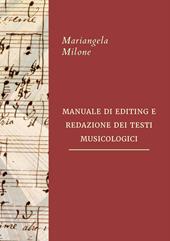 Manuale di editing e redazione dei testi musicologici