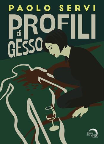 Profili di gesso - Paolo Servi - Libro Mondo Nuovo 2025, Nuova Babele | Libraccio.it