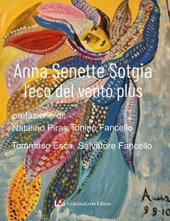 L'eco del vento plus - Anna Senette Sotgia - Libro LG Editore 2025 | Libraccio.it