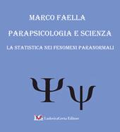 Parapsicologia e scienza. La statistica nei fenomeni paranormali