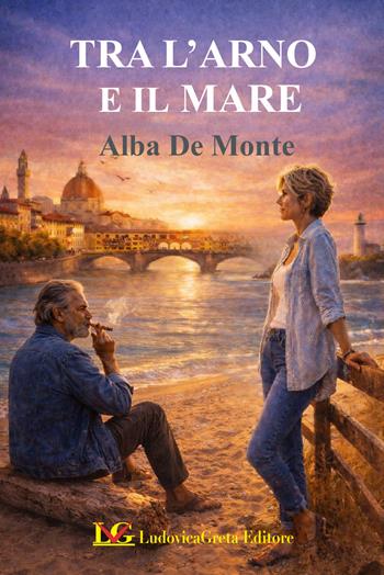 Tra l'Arno e il mare - Alba De Monte - Libro LG Editore 2026 | Libraccio.it