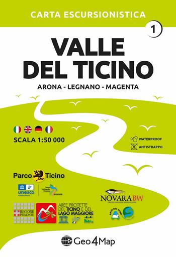 Valle del Ticino 01 Arona, Legnano, Magenta. Carta escursionistica 1:50.000  - Libro Geo4Map 2025, Carta escursionistica | Libraccio.it