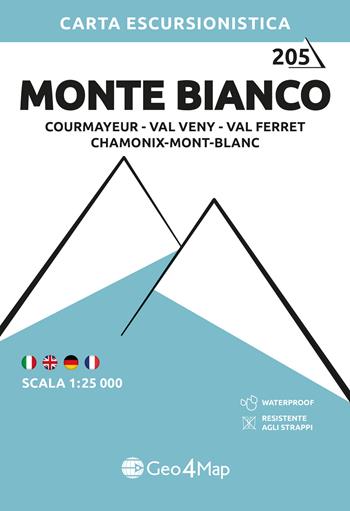 205 Monte Bianco Courmayeur, Val Veny, Val Ferret, Chamonix-Mont-Blanc. Carta escursionistica 1:25.000  - Libro Geo4Map 2026, Carte escursionistiche 1:25.000 | Libraccio.it