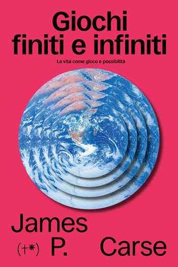 Giochi finiti e infiniti. La vita come gioco e come possibilità - James P. Carse - Libro Timeo (Palermo) 2026 | Libraccio.it