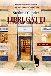 Libri, gatti e altre cose indispensabili