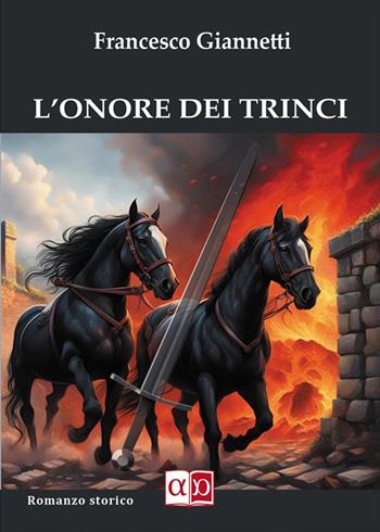 L'onore dei Trinci - Francesco Giannetti - Libro Aporema Edizioni 2023 | Libraccio.it