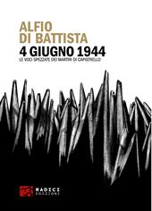 4 giugno 1944. Le voci spezzate dei martiri di Capistrello