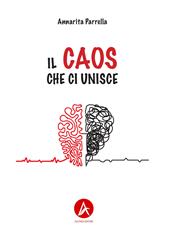 Il caos che ci unisce