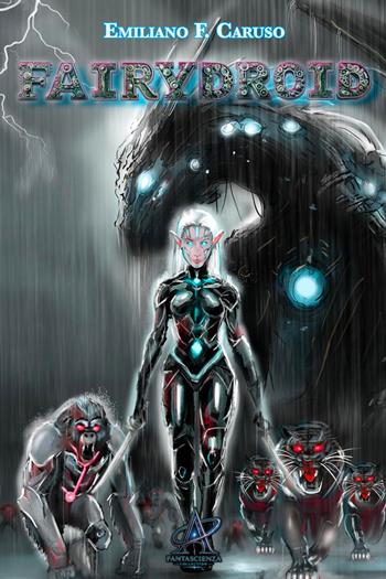 Fairydroid - Emiliano F. Caruso - Libro Aletheia Editore 2026 | Libraccio.it