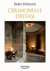 Cerimoniale d'estasi