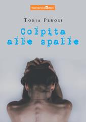 Colpita alle spalle