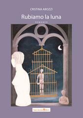 Rubiamo la luna