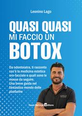 Quasi quasi mi faccio un botox
