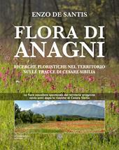 Flora di Anagni. Ricerche floristiche nel territorio sulle tracce di Cesare Sibilia