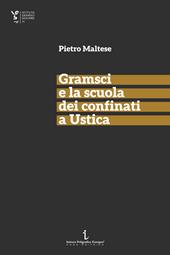 Gramsci e la scuola dei confinati a Ustica