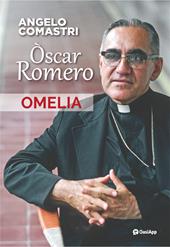 Òscar Romero. Omelia