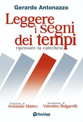 Leggere i segni dei tempi. Ripensare la catechesi