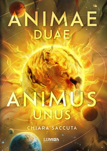 Animae duae, animus unus - Chiara Saccuta - Libro Lumien 2025, Scaglie | Libraccio.it