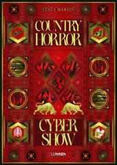Country Horror Cyber Show