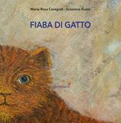Fiaba di gatto. Ediz. a colori