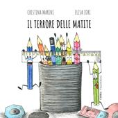 Il terrore delle matite. Ediz. illustrata