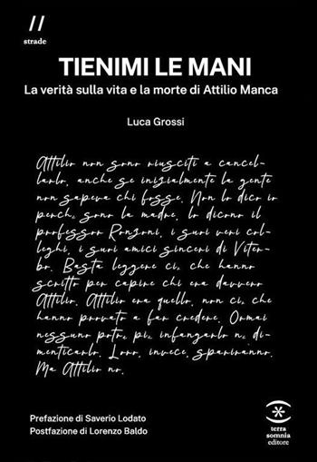 Tienimi le mani - Luca Grossi - Libro Terra Somnia Editore 2025 | Libraccio.it